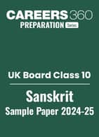 UK Board Class 10 Sanskrit Sample Paper 2024-25