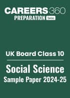 UK Board Class 10 Social Science Sample Paper 2024-25