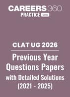 CLAT Last 5 Year Question Papers with  Detailed Solutions  (2021-2025)