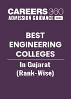 Best Engineering Colleges in Gujarat (Rank-Wise)