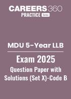 MDU 5-Year LLB Exam 2025 Question Paper with Solutions (set x) -code B