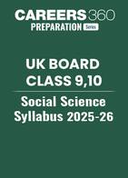 UK Board Class 9, 10 Social Science Syllabus 2025-26
