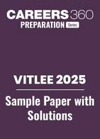VITLEE 2025 Sample Paper with Detailed Solutions
