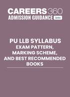 PU LLB 2025 Entrance Exam Syllabus and Pattern: Detailed Subject Wise Topics, Books and Marking Sche