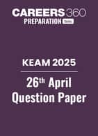 KEAM 2025 April 26 Question Paper with Answer Key