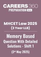 MHCET LAW 2025 (3-year LLB) Memory Based Question with Solutions - 3rd May - Slot 1