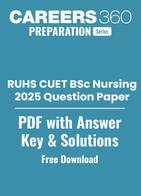 RUHS CUET BSc Nursing 2025 Question Paper PDF with Answer Key & Solutions – Free Download