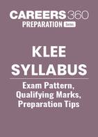 KLEE Syllabus: Exam Pattern, Qualifying Marks, Preparation Tips