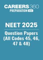 NEET UG All Set Question Papers: Download PDF for codes 45, 46, 47, 48