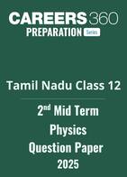 Tamil Nadu Class 12 2nd Mid Term Physics Question Paper 2025