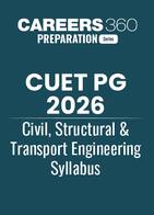 CUET PG 2026 Civil, Structural and Transport Engineering Syllabus