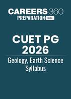 CUET PG 2026 Geology, Earth Science Syllabus