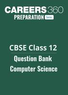 CBSE Class 12 Question Bank Computer Science