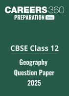 CBSE Class 12 Geography Question Paper 2025
