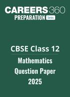 CBSE Class 12 Maths Question Paper 2025