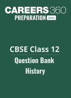 CBSE Class 12 Question Bank History