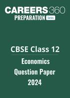 CBSE Class 12 Economics Question Paper 2024