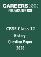 CBSE Class 12 History Question Paper 2023