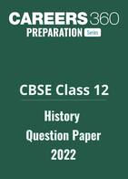 CBSE Class 12 History Question Paper 2022