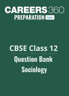 CBSE Class 12 Question Bank Sociology