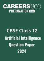 CBSE Class 12 Artificial Intelligence Question Paper 2024