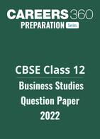 CBSE Class 12 Business Studies Question Paper 2022