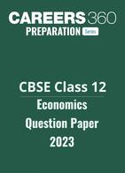 CBSE Class 12 Economics Question Paper 2023