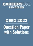 CEED 2022 Official Question Paper with Solutions