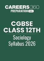 CGBSE Class 12th Sociology Syllabus 2026