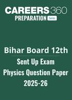Bihar Board Class 12 Sent Up Exam Physics Question Paper 2025-26