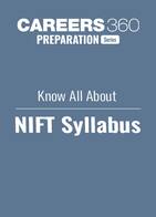 Know all about NIFT Syllabus