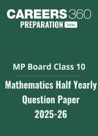 MP Board Class 10 Half Yearly Mathematics Question Paper 2025-26