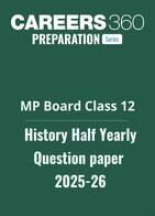 MP Board Class 12 Half Yearly History Question Paper 2025-26
