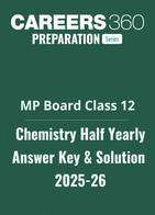 MP Board Class 12 Half Yearly Chemistry Answer Key 2025-26