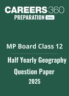 MP Class 12 Half Yearly Question Paper Geography 2025