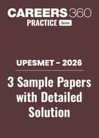 UPESMET 2026: Sample Papers with Detailed Solutions