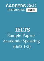 IELTS Sample Papers Academic Speaking (Sets 1-3)