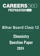 Bihar Board Class 12 Chemistry Question Paper 2024