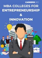 MBA Colleges for Entrepreneurship & Innovation in India: Rankings, Fees, Placements, & Careers