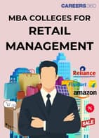 MBA Colleges for Retail Management in India: Rankings, Fees, Placements, & Career Options
