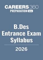 B.Des Entrance Exam Syllabus 2026
