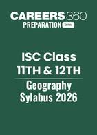 ISC Class 11th, 12th Geography Syllabus 2026
