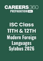 ISC Class 11th, 12th Modern Foreign Languages Syllabus 2026