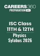 ISC Class 11th, 12th Physics Syllabus 2026