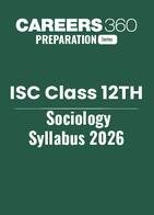 ISC Class 12th Sociology Syllabus 2026