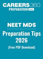 NEET MDS 2026 Preparation Tips PDF – Expert Strategy, Study Plan & Free Download