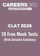 CLAT 2026 Mock Test with Solutions - 10 Free Mock Tests by Careers360