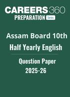 Assam Board Class 10 Half Yearly English Question Paper 2025-26
