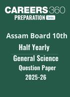 Assam Board Class 10 Half Yearly General Science Question Paper 2025-26