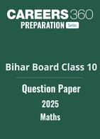 Bihar Board Class 10 Mathematics Question Paper 2025